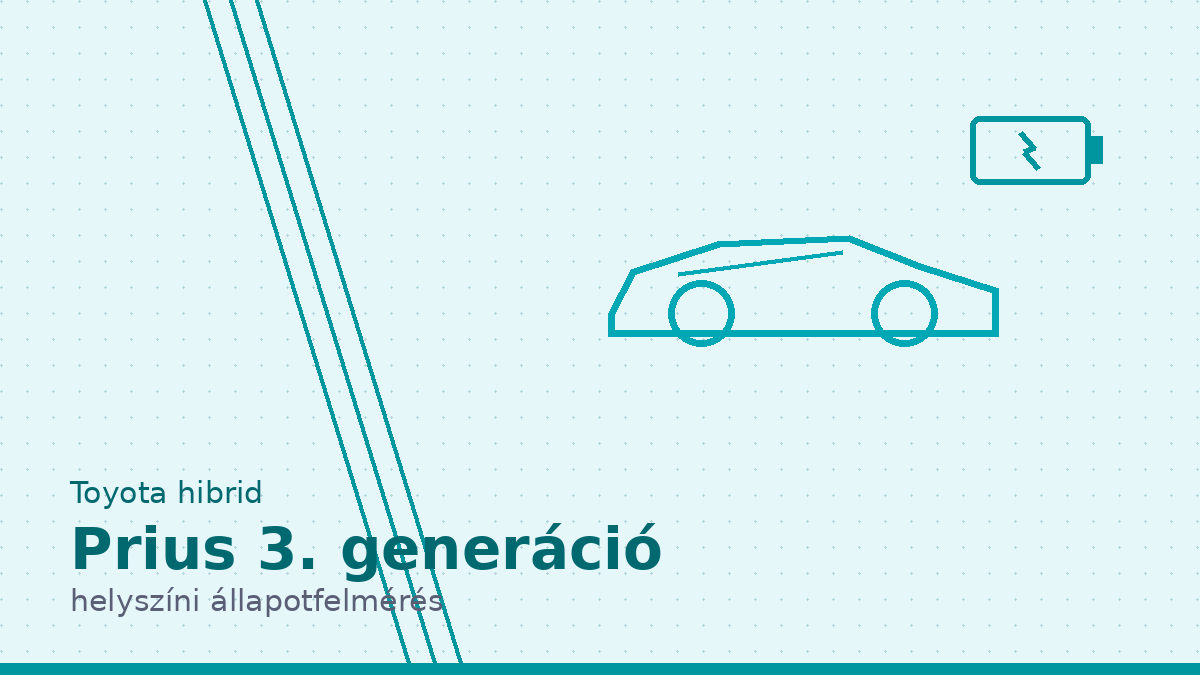 Toyota Prius 3. generáció hibrid helyszíni állapotfelmérés